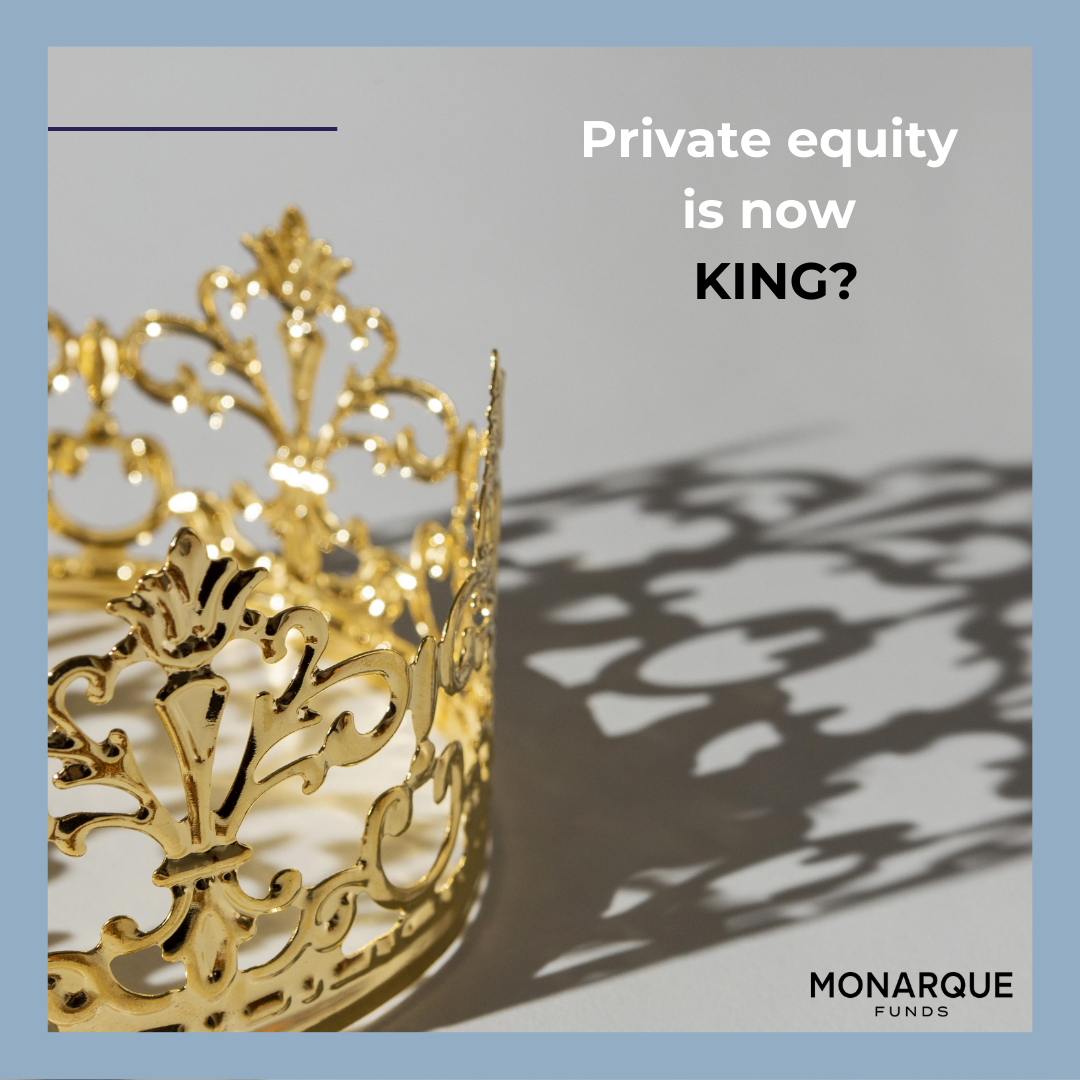 Private equity is now king?